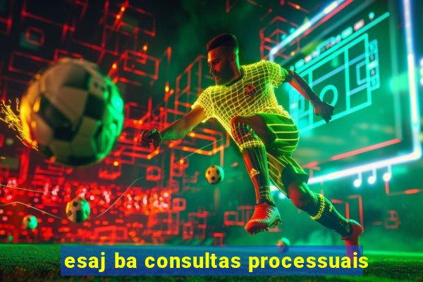 esaj ba consultas processuais